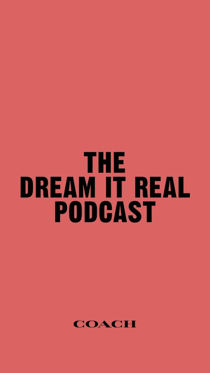 A podcast for those who dream. Each episode, our host talks to celebrities, thought leaders and young people about their dreams—for themselves, for their communities and for the world. Designed to inspire, encourage and equip, Dream It Real is the start of a bigger conversation around dreams and the role they play in shaping tomorrow. #CoachNY