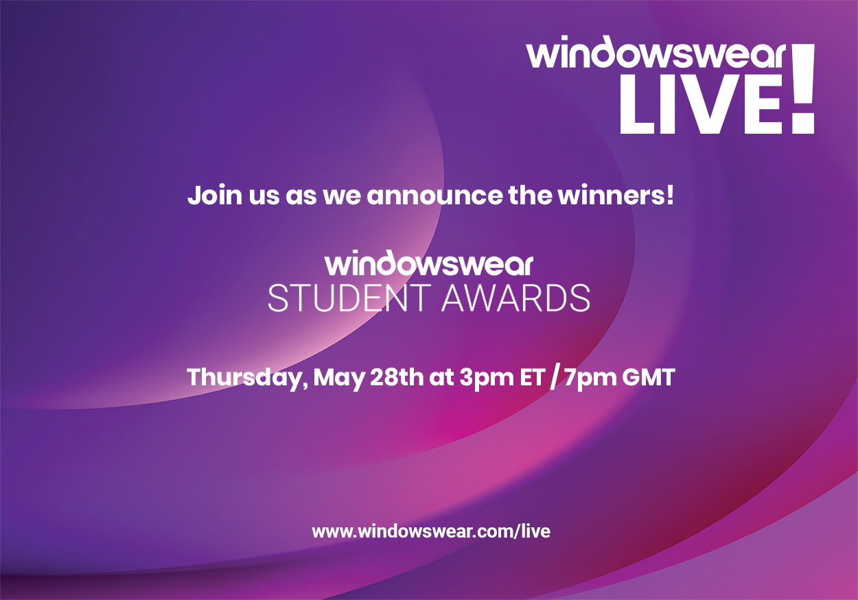 WindowsWear LIVE! Announcing the Winners! WindowsWear 2020 Student Awards (Thursday, May 28th At 3pm ET)!