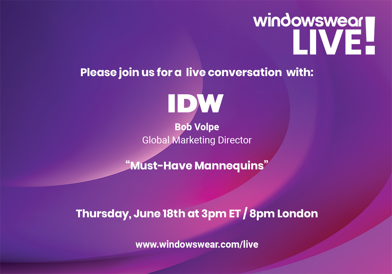 Must-Have Mannequins w/ IDW Display! WindowsWear LIVE! Thursday, June 18th at 3pm ET