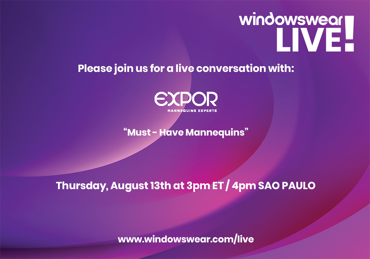 You’re Invited! Must-Have Mannequins w/ Expor! Thursday, August 13th at 3pm ET / 4pm Sao Paulo