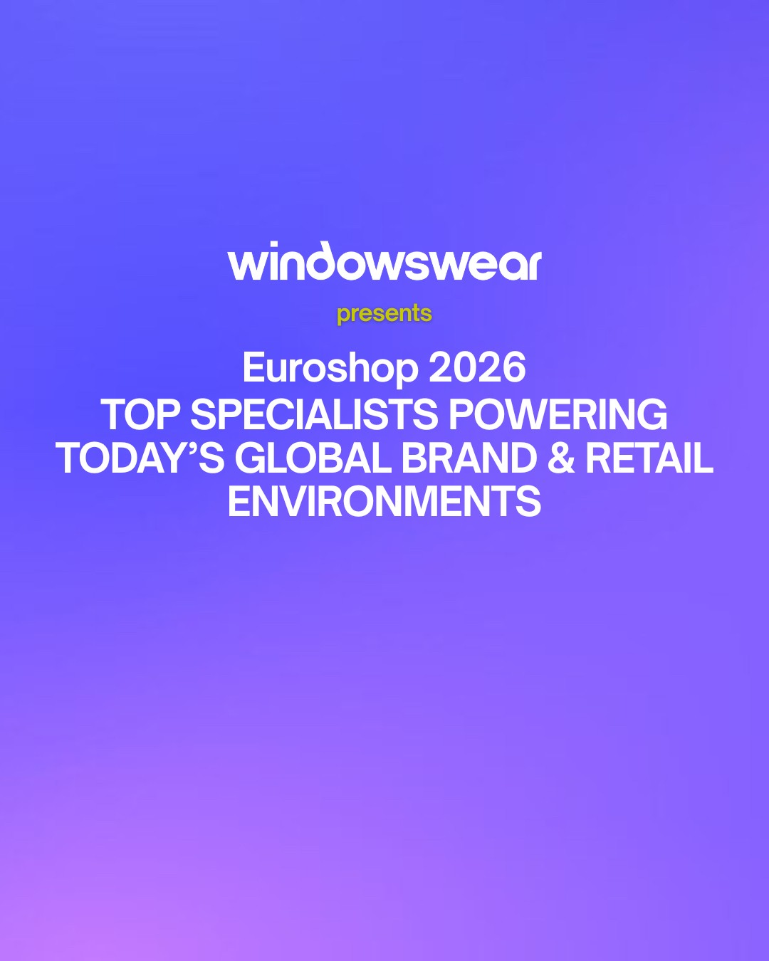 Top Specialists Driving Today’s Global Brand & Retail Environments at EuroShop 2026